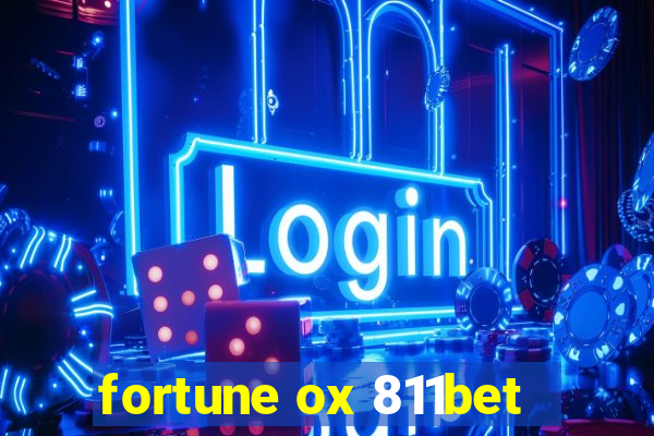 fortune ox 811bet